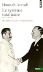 Le syst�me totalitaire : Les origines...