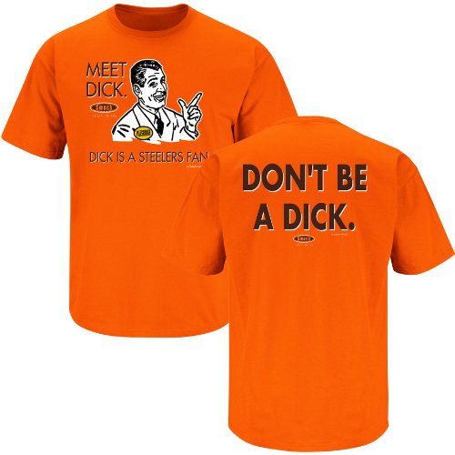 Cleveland Browns Fans. Don't be a Dick Orange T-Shirt (S-5X)