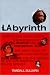 Labyrinth: A Detective Investigates the Murders of Tupac Shakur and B.I.G., the Implication of Death Row Records' Suge Knight, and the Origins of the Los angeles