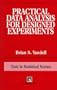 Practical Data Analysis for Designed Experiments (Chapman & Hall/CRC Texts in Statistical Science)