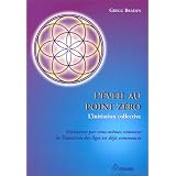 L'�veil au point z�ropar Gregg Braden