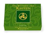 Die Weisheit der Kelten - Richard Reschika