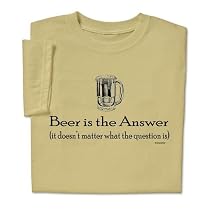 Beer is the Answer T-shirt