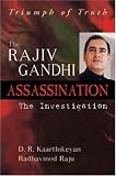 Triumph of Truth: Rajiv Gandhi Assassination-The Investigation