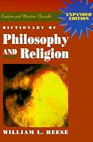 Dictionary of Philosophy and Religion: Eastern and Western Thought