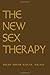 New Sex Therapy: Active Treatment Of Sexual Dysfunctions (Vol 1)