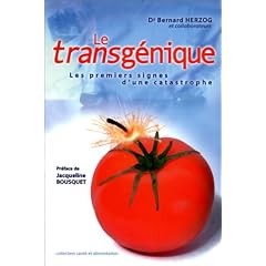 Le transg�nique : Les premiers signes d'une catastrophe