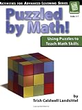 Puzzled by Math!: Using Puzzles to Teach Math Skills