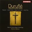 Durufl&eacute;: Complete Choral Works