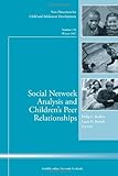 Social network analysis and children's peer relationships