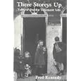 Three Storeys Up: Tales of Dublin Tenement Life
