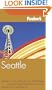 Fodor's Seattle, 3rd Edition (Fodor's Gold Guides)