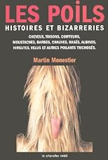 Les Poils : Histoires et bizarreries