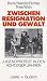 Book Zwischen Resignation und Gewalt: Jugendprotest in den achtziger Jahren