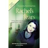 Rachels Tears: 10th Anniversary Edition: The Spiritual Journey of Columbine Martyr Rachel Scottby Beth Nimmo