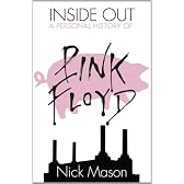 Inside Out: A Personal History of Pink Floyd