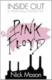 Inside Out History of Pink Floyd