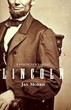 Lincoln : a foreigner's quest