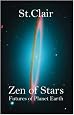 Zen of Stars: Futures of Planet Earth