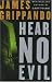 Hear No Evil (Grippando, James)