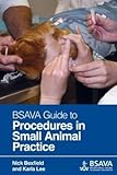 BSAVA guide to procedures in small animal practice