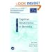 Cognitive Rehabilitation in Dementia (Special Issue of Neuropsychological Rehabilitation)