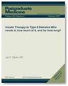 Insulin Therapy in Type II Diabetes: Who needs it, how much of it, and for how long? (Postgraduate Medicine)