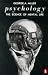 Psychology: The Science of Mental Life (Penguin Psychology)