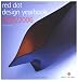 Book Designs Innovations Yrbk 2005/06 (Red Dot Design Yearbook)