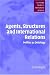 Agents, Structures and International Relations: Politics as Ontology (Cambridge Studies in International Relations)