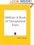 Oddities A Book of Unexplained Facts