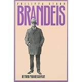 Brandeis: Beyond Progressivism (American Political Thought)