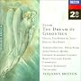 Elgar; Dream of Gerontius/Holst; Hymn of Jesus/Delius; Sea Drift.