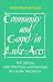 Community and Gospel in Luke-Acts