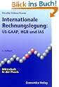 Internationale Rechnungslegung: US-GAAP, HGB und IAS