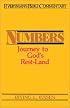 Numbers: Journey to God's Rest-Land (Everyman's Bible Commentary)