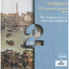 Corelli: Conc Grossi Op. 6 (Gesamtaufnahme)