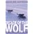 Decade of the Wolf: Returning the Wild to Yellowstone