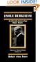 Emile Durkheim: An Introduction to Four Major Works (The Masters of Sociological Theory)