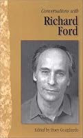 Conversations with Richard Ford (Literary Conversations Series)