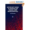Advocacy Skills for Health and Social Care Professionals