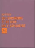 Du terrorisme et de ceux qui l'exploitent