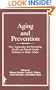 Aging and Prevention: New Approaches for Preventing Health and Mental Health Problems in Older Adults