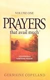 Prayers That Avail Much: Volume 1