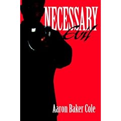 Necessary Evil
