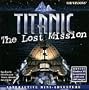Titanic: The Lost Mission