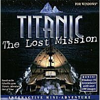 Titanic: The Lost Mission by 