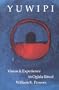 Yuwipi: Vision and Experience in Oglala Ritual