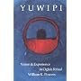 Yuwipi: Vision and Experience in Oglala Ritual