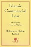 Islamic Commercial Law: An Analysis of Futures and Options (I.B.Tauris in Association With the Islamic Texts Society)